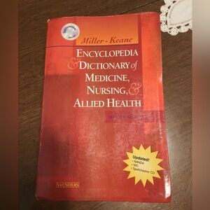 Miller-Keane encyclopedia and dictionary of medicine, nursing and allied health
